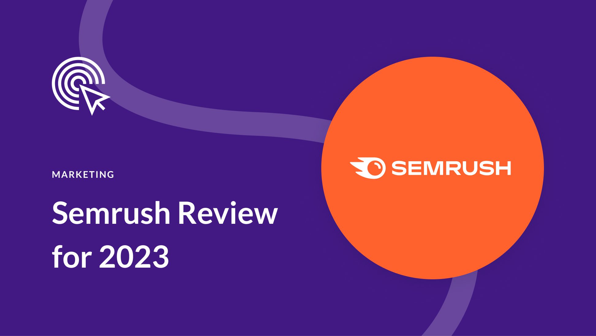 Semrush Review 2025